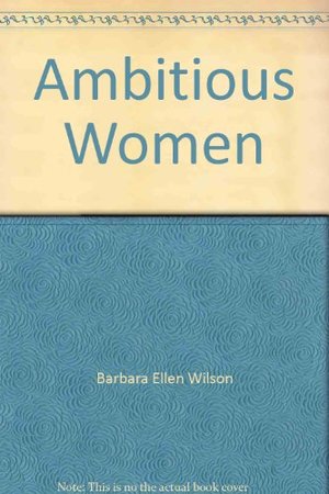 Ambitious Women Ambitious Women