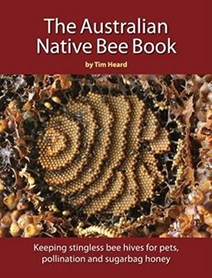 Australian Native Bee Book Australian Native Bee Book