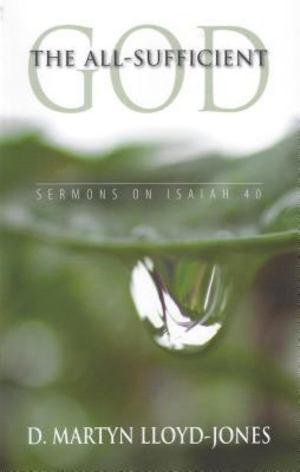 All-Sufficient God, The All-Sufficient God, The