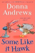 Some Like It Hawk: A Meg Langslow Mystery Some Like It Hawk: A Meg Langslow Mystery