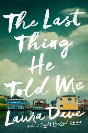 Last Thing He Told Me, The Last Thing He Told Me, The