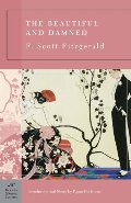 Beautiful and Damned (Barnes & Noble Classics), The Beautiful and Damned (Barnes & Noble Classics), The