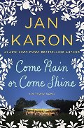 Come Rain or Come Shine (A Mitford Novel) Come Rain or Come Shine (A Mitford Novel)