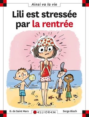 Ainsi va la vie: Lili est stressée par la rentrée #97 Ainsi va la vie: Lili est stressée par la rentrée #97