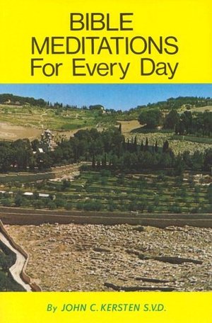 Bible Meditations for Every Day Bible Meditations for Every Day