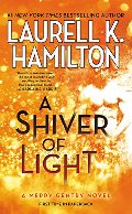 Shiver of Light (A Merry Gentry Novel), A Shiver of Light (A Merry Gentry Novel), A