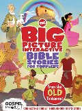 Big Picture Interactive Bible Stories for Toddlers Old Testament: Connecting Christ Throughout God’s Story (The Gospel Project), The Big Picture Interactive Bible Stories for Toddlers Old Testament: Connecting Christ Throughout God’s Story (The Gospel Project), The