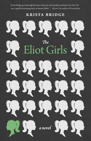 Eliot Girls, The Eliot Girls, The