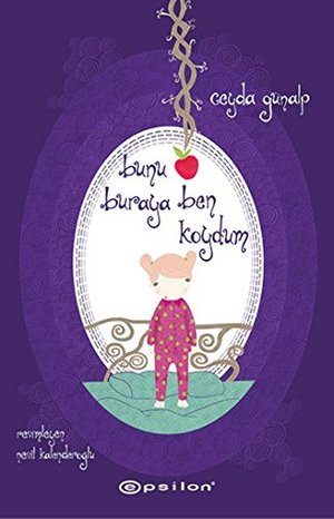 Bunu Buraya Ben Koydum Bunu Buraya Ben Koydum