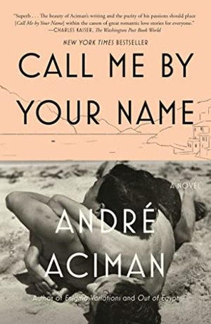 Call Me by Your Name Call Me by Your Name
