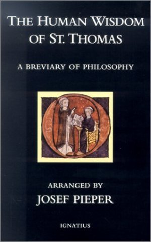 Human Wisdom of St. Thomas, The Human Wisdom of St. Thomas, The