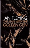Man with the Golden Gun, The (007 13) Man with the Golden Gun, The (007 13)