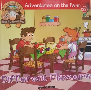 Adventures on the Farm - Different Flavours Adventures on the Farm - Different Flavours
