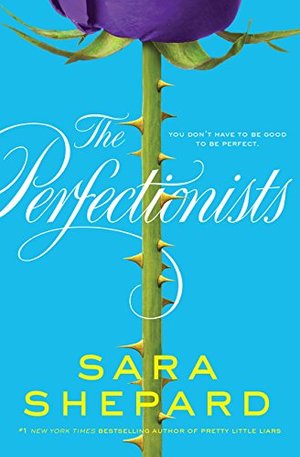 Perfectionists, The Perfectionists, The