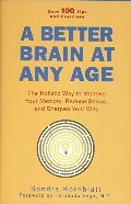 Better Brain At Any Age, A Better Brain At Any Age, A