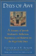 Days of Awe: A Treasury of Jewish Wisdom for Reflection, Repentance, and Renewal on the High Holy Days Days of Awe: A Treasury of Jewish Wisdom for Reflection, Repentance, and Renewal on the High Holy Days