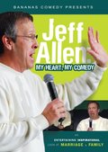 Jeff Allen: My Heart, My Comedy Jeff Allen: My Heart, My Comedy