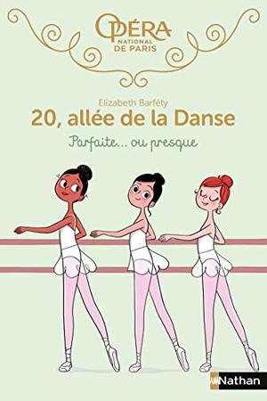 20, allee de la danse - parfaite... ou presque - vol2 20, allee de la danse - parfaite... ou presque - vol2
