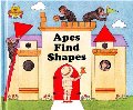 Apes Find Shapes (Magic Castle Readers Math) Apes Find Shapes (Magic Castle Readers Math)
