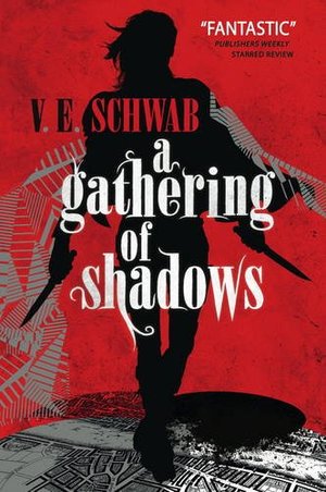 Gathering of Shadows (A Darker Shade of Magic), A Gathering of Shadows (A Darker Shade of Magic), A