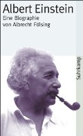 Albert Einstein. Eine Biographie. Albert Einstein. Eine Biographie.