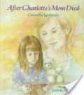 After Charlotte's Mom Died After Charlotte's Mom Died