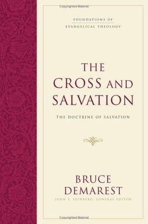 Cross and Salvation, The Cross and Salvation, The