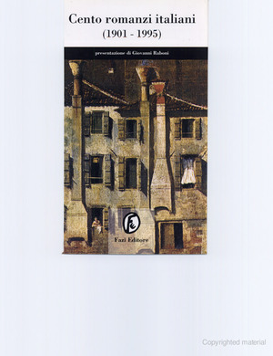 Cento romanzi italiani, 1901-1995 Cento romanzi italiani, 1901-1995