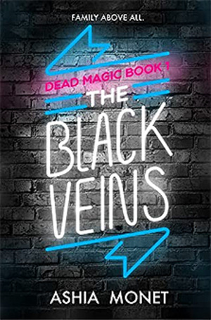 Black Veins, The (Dead Magic #1) Black Veins, The (Dead Magic #1)