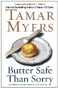 Butter Safe Than Sorry: A Pennsylvania Dutch Mystery Butter Safe Than Sorry: A Pennsylvania Dutch Mystery