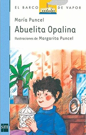 Abuelita Opalina Abuelita Opalina