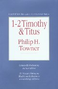 1-2 Timothy & Titus (IVP New Testament Commentary Series) 1-2 Timothy & Titus (IVP New Testament Commentary Series)