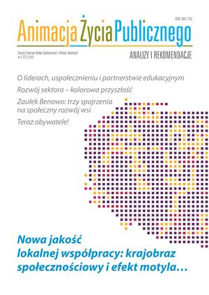 Animacja Życia Publicznego 5/2015: Nowa jakość lokalnej współpracy: krajobraz społecznościowy i efekt motyla... Animacja Życia Publicznego 5/2015: Nowa jakość lokalnej współpracy: krajobraz społecznościowy i efekt motyla...
