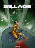 Sillage, Tome 9 : Infiltrations Sillage, Tome 9 : Infiltrations