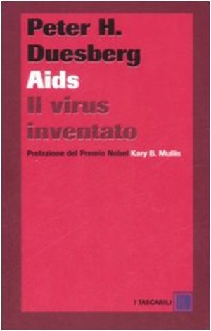 AIDS. Il virus inventato AIDS. Il virus inventato