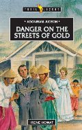 Adoniram Judson: Danger On The Streets... (Trailblazers) Adoniram Judson: Danger On The Streets... (Trailblazers)