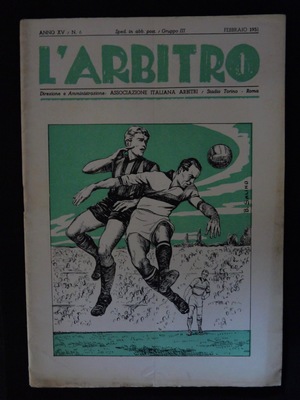 L'Arbitro - 1951/02 - Anno XV - N. 6 L'Arbitro - 1951/02 - Anno XV - N. 6