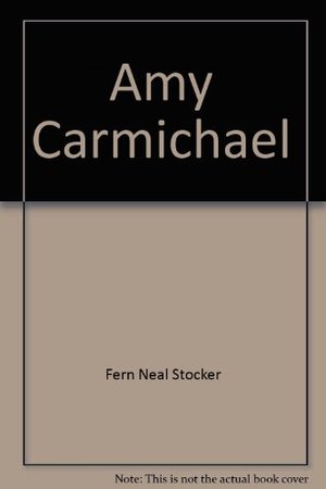 Amy Carmichael (A Guessing book) Amy Carmichael (A Guessing book)