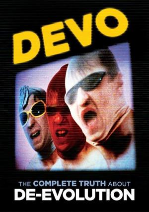 Devo - The Complete Truth About De-evolution by Devo Devo - The Complete Truth About De-evolution by Devo