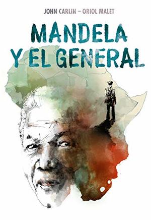 Mandela y el general (Best Seller | Cómic) (Spanish Edition) Mandela y el general (Best Seller | Cómic) (Spanish Edition)