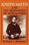 Joseph Smith and the Beginnings of Mormonism Joseph Smith and the Beginnings of Mormonism