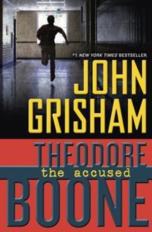 Accused (Theodore Boone, #3), The Accused (Theodore Boone, #3), The