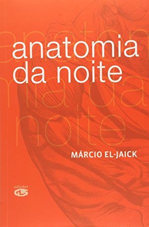 Anatomia Da Noite (Em Portuguese do Brasil) Anatomia Da Noite (Em Portuguese do Brasil)