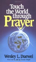 Touch the World Through Prayer Touch the World Through Prayer