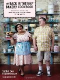 Back in the Day Bakery Cookbook, The Back in the Day Bakery Cookbook, The