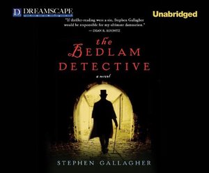 Bedlam Detective, The Bedlam Detective, The