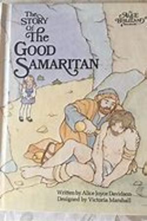 Alice - The Story of the Good Samaritan Alice - The Story of the Good Samaritan