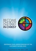 Become One Body One Spirit In Christ Become One Body One Spirit In Christ