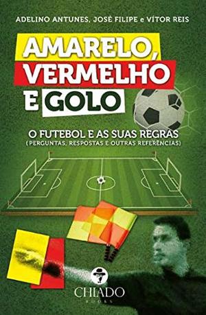 Amarelo, Vermelho e Golo - Volume II (Portuguese Edition) Amarelo, Vermelho e Golo - Volume II (Portuguese Edition)