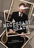 Necessary Death, A Necessary Death, A